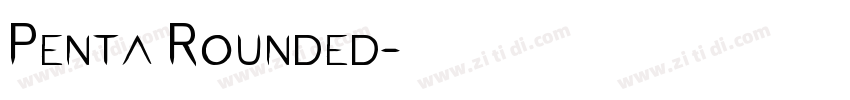 Penta Rounded字体转换